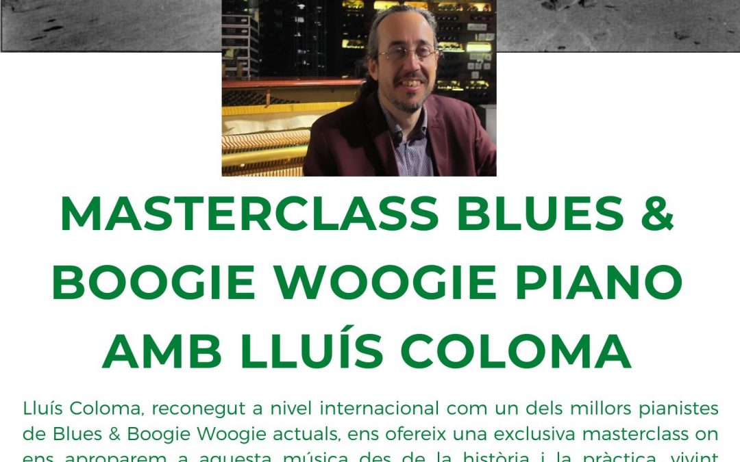 Masterclass Blues – Boogie Woogie Piano, amb Lluís Coloma