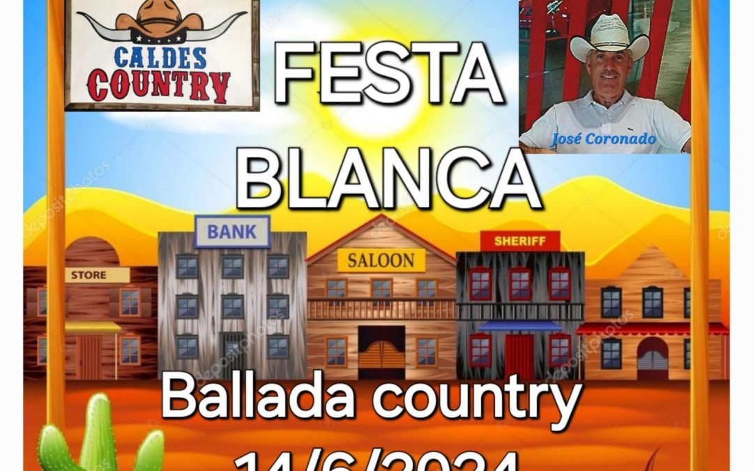 FESTA BLANCA Ballada Country