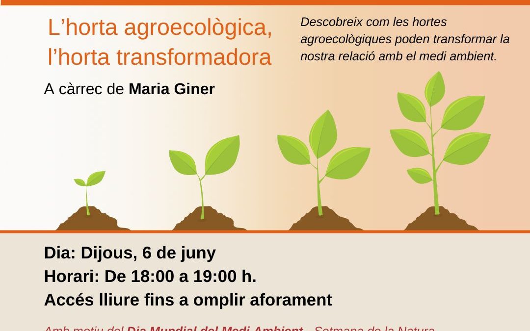 Xerrada “Altres veus”: L’horta agroecològica, l’horta transformadora